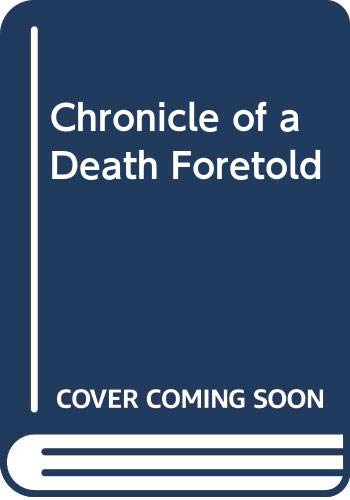 Chronicle of a Death Foretold (9780606330404) by Garcia Marquez, Gabriel