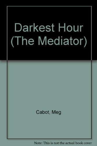 9780606330886: Darkest Hour (The Mediator)