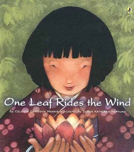 One Leaf Rides The Wind: Counting In A Japanese Garden (9780606331135) by Mannis, Celeste Davidson