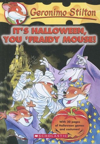 9780606332743: It's Halloween, You 'fraidy Mouse! (Geronimo Stilton)