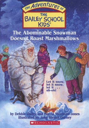 9780606332903: Abominable Snowman Doesn't Roast Marshmallows (Adventures of the Bailey School Kids)