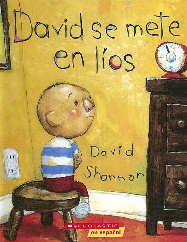 David Se Mete En Lios/david Gets in Trouble (Spanish Edition) (9780606333054) by Shannon, David