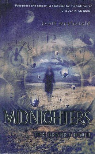 9780606333399: The Secret Hour (Midnighters)