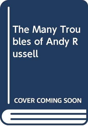 The Many Troubles of Andy Russell - Adler, David A.