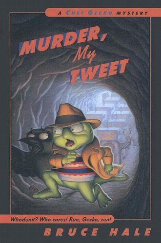 9780606334136: Murder, My Tweet (Chet Gecko Mysteries)