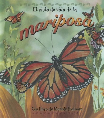 9780606335102: Ciclo De Vida De La Mariposa/life Cycle of a Butterfly (Ciclo De Vida / The Life Cycle)