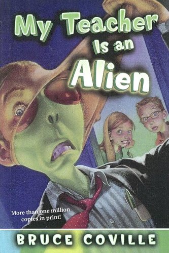 My Teacher Is an Alien (9780606338899) by Coville, Bruce