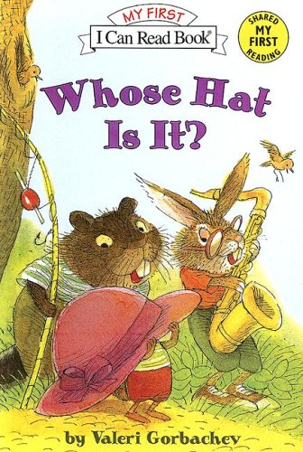 9780606339339: Whose Hat Is It? (My First I Can Read)