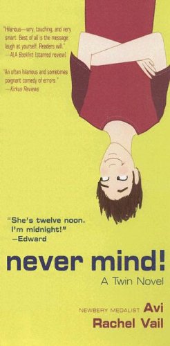 9780606339414: Never Mind!: A Twin Novel