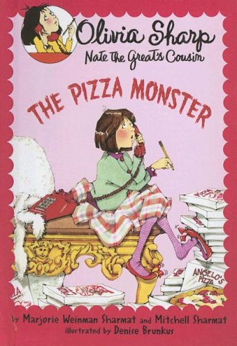 The Pizza Monster (Olivia Sharp) (9780606339636) by Sharmat, Marjorie Weinman