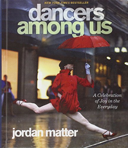 9780606340120: Dancers Among Us: A Celebration of Joy in the Everyday