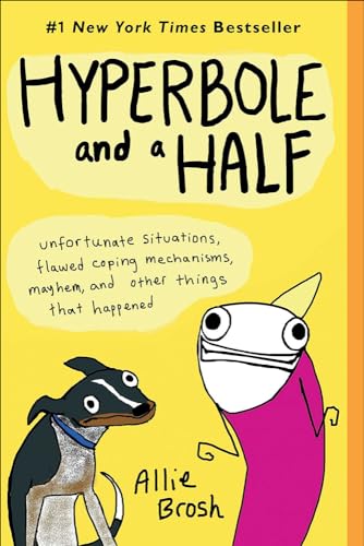 Imagen de archivo de Hyperbole And A Half (Turtleback School Library Binding Edition) a la venta por Byrd Books