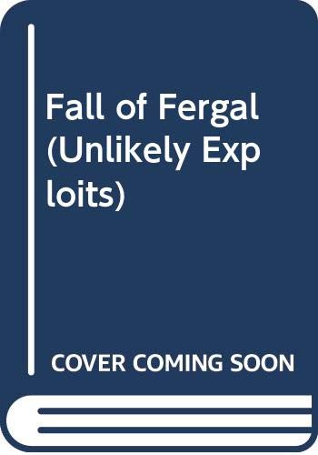 9780606341783: Fall of Fergal (Unlikely Exploits)