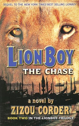 The Chase (Lionboy Trilogy) (9780606343954) by Corder, Zizou