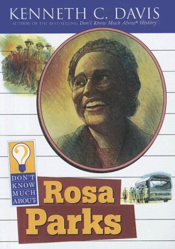 9780606344630: Don't Know Much About Rosa Parks