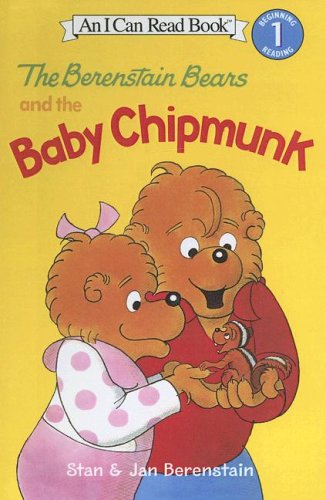 9780606344777: The Berenstain Bears and the Baby Chipmunk (I Can Read! Level 1: the Berenstain Bears)