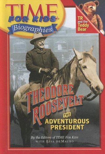 9780606346719: Theodore Roosevelt: The Adventurous President