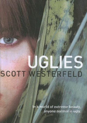 Uglies (The Uglies) (9780606346849) by Westerfeld, Scott