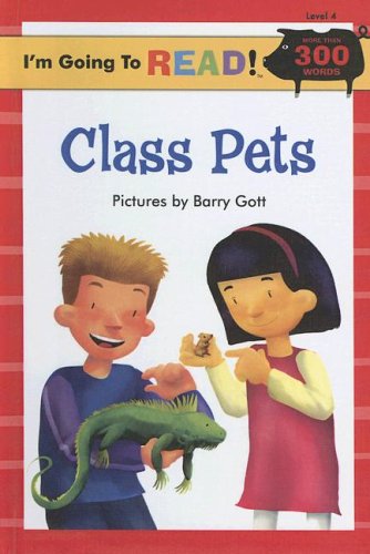 Class Pets (I'm Going to Read, Level 4) (9780606347303) by Ziefert, Harriet