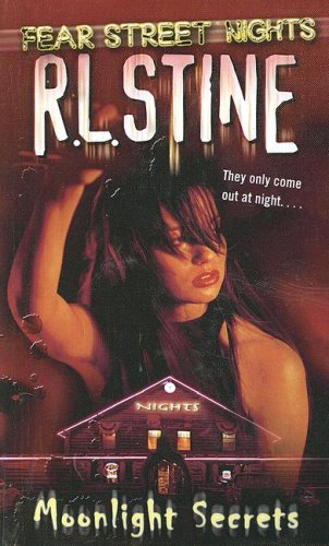 Moonlight Secrets (Fear Street Nights #1) (9780606347341) by Stine, R. L.