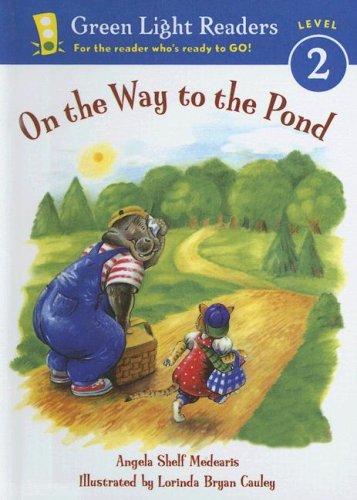 On the Way to the Pond (Green Light Reader Level 2) (9780606348621) by Medearis, Angela Shelf