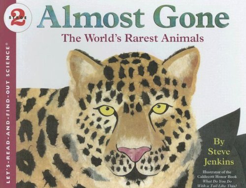 9780606349307: Almost Gone: The World's Rarest Animals (Let's-read-and-find-out Science, Stage 2)