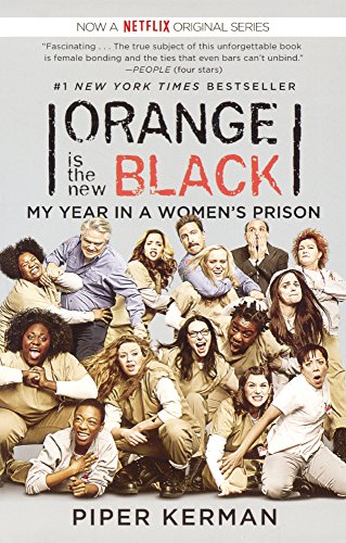 Stock image for Orange Is the New Black: My Year in a Women's Prison for sale by WorldofBooks