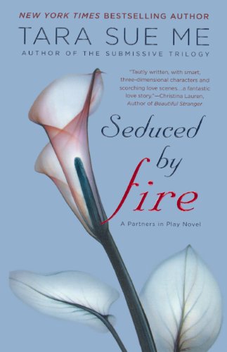 Imagen de archivo de Seduced By Fire (Turtleback School & Library Binding Edition) (Partners in Play) Me, Tara Sue a la venta por Broad Street Books