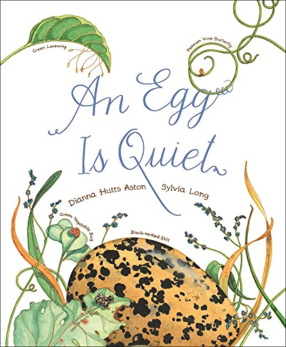 Beispielbild fr An Egg Is Quiet (Turtleback School & Library Binding Edition) zum Verkauf von HPB-Emerald