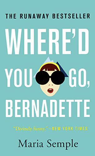 Beispielbild fr Where'd You Go, Bernadette zum Verkauf von HPB-Ruby