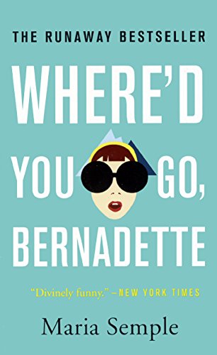 Stock image for Where'd You Go, Bernadette for sale by HPB-Ruby