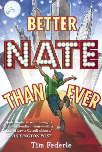 Stock image for Better Nate Than Ever for sale by ThriftBooks-Atlanta