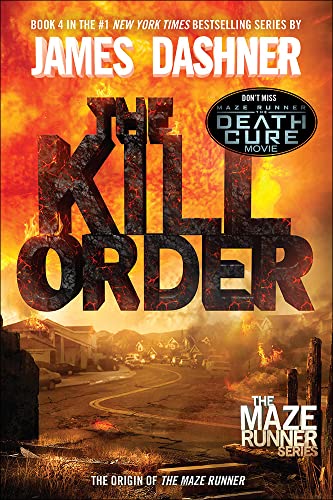 

The Kill Order: Book Four; Origin (Maze Runner)