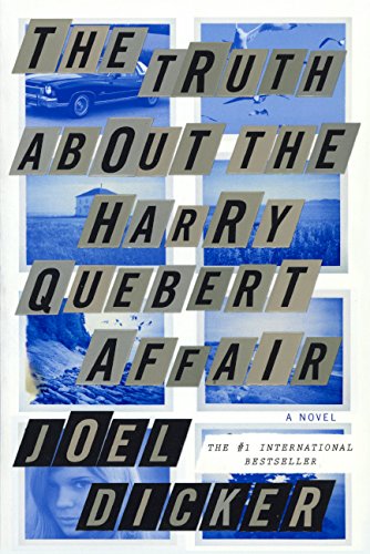 Stock image for The Truth about the Harry Quebert Affair for sale by ThriftBooks-Dallas