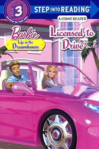 9780606359924: Licensed to Drive (Step into Reading, Step 3: Barbie Life in the Dream House)