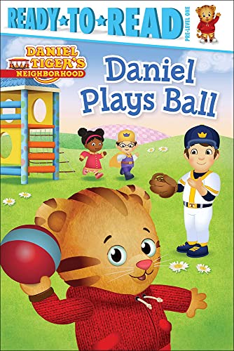9780606361149: Daniel Plays Ball (Daniel Tiger's Neighborhood: Ready-to-read, Pre-level 1)
