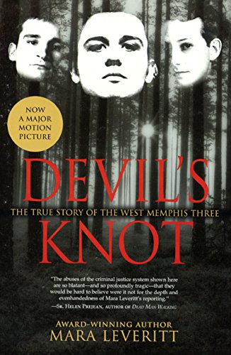 Stock image for Devil's Knot: The True Story of the West Memphis Three for sale by Revaluation Books