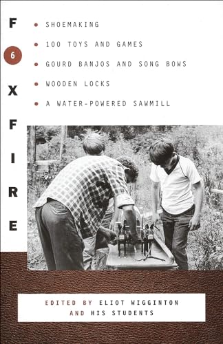 9780606362283: Foxfire 6 (Foxfire (Paperback))