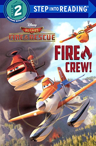 9780606363891: Fire Crew! (Disney Planes: Fire & Rescue)