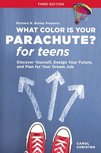 9780606364331: What Color Is Your Parachute? for Teens: Discover Yourself, Design Your Future, and Plan for Your Dream Job