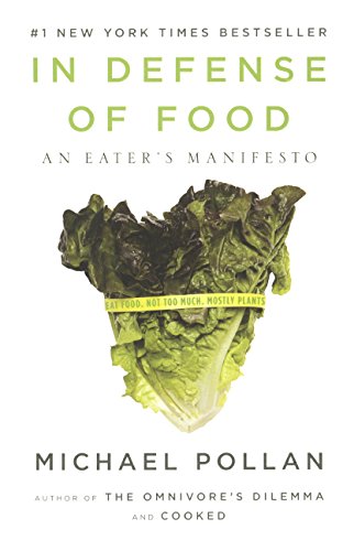 Stock image for In Defense of Food: An Eater's Manifesto for sale by AwesomeBooks