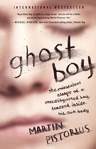 9780606367240: Ghost Boy: The Miraculous Escape of a Misdiagnosed Boy Trapped Inside His Own Body