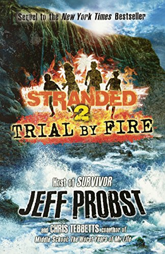 Beispielbild fr Trial by Fire (Stranded) zum Verkauf von GF Books, Inc.