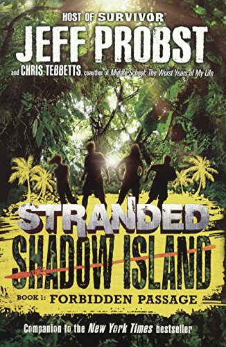 9780606367912: Forbidden Passage (Stranded Shadow Island)