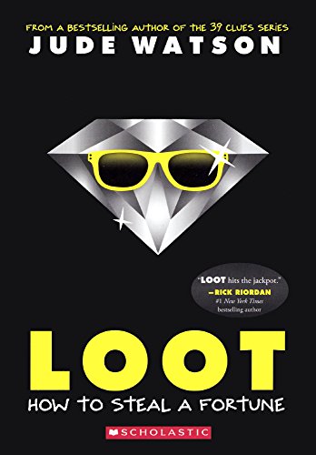 Stock image for Loot: How To Steal A Fortune (Turtleback School & Library Binding Edition) for sale by Books Unplugged