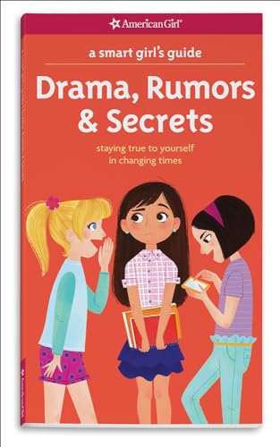 Stock image for Drama, Rumors & Secrets (A Smart Girl's Guide) for sale by Irish Booksellers