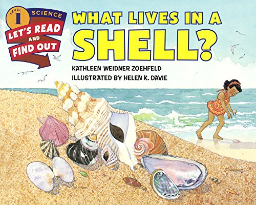 Beispielbild fr What Lives in a Shell? (Let's-Read-And-Find-Out Science 1) zum Verkauf von GF Books, Inc.
