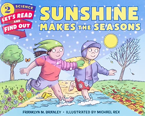 Imagen de archivo de Sunshine Makes the Seasons (Let's-Read-And-Find-Out Science: Stage 2 (Paperback)) a la venta por GF Books, Inc.