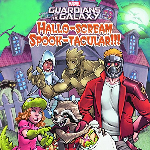 Stock image for Guardians of the Galaxy Hallo-Scream Spook-Tacular!!! for sale by Better World Books