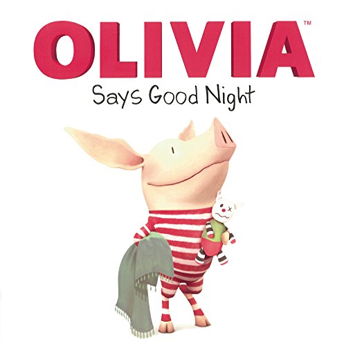 Beispielbild fr Olivia Says Good Night zum Verkauf von Better World Books